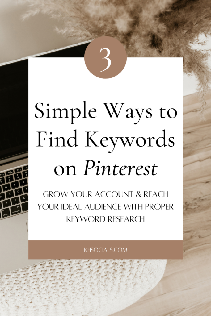 How to Find Pinterest Keywords (in 3 Simple Steps) 