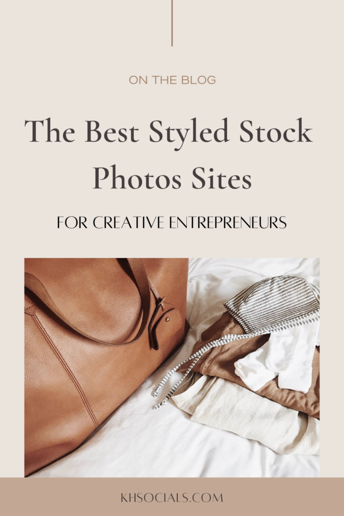 image of a leather bag on a bed next to folded clothes with text about the photo that reads The Best Styled Stock Photo Sites for Creative Entrepreneurs