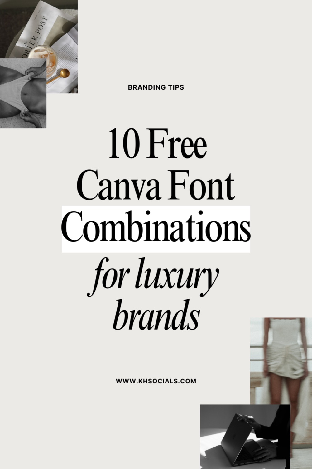 10 Best Free Canva Font Combinations for Luxury Brands - khsocials.com